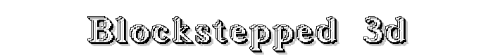 Blockstepped 3D font